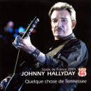 Quelque chose de Tennessee (Live 2009)