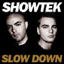 Slow down