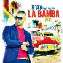 Numéro 14 cette semaine : La bamba 2k13 de R'An. La semaine dernière, il était classé 20.