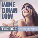 Numéro 22 cette semaine : Wine down low de The Dee. La semaine dernière, il était classé 22.