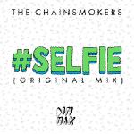 Numéro 12 cette semaine : #Selfie de Chainsmokers. La semaine dernière, il était classé 20.